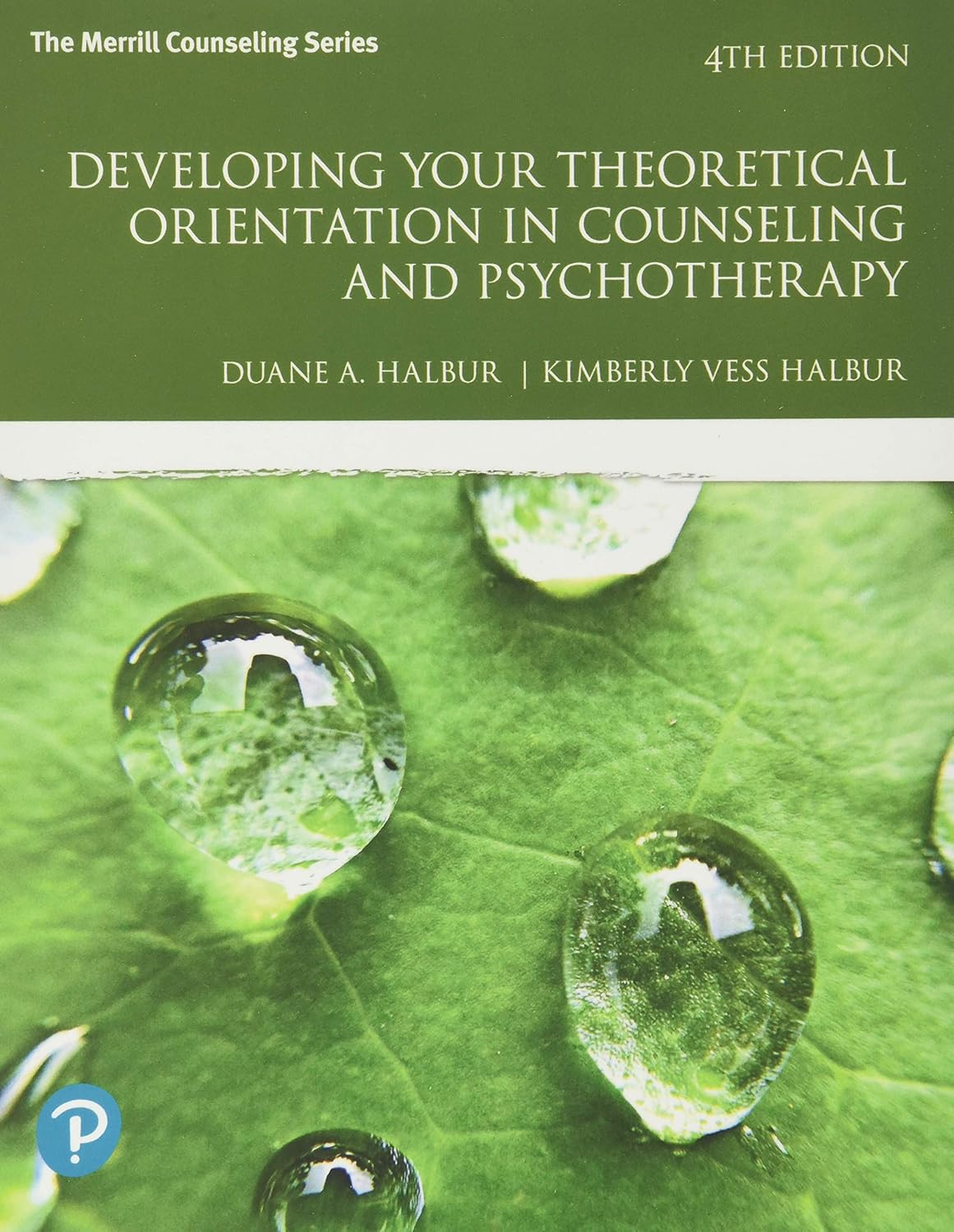 Developing Your Theoretical Orientation in Counselling and Psychotherapy (What's New in Counselling)