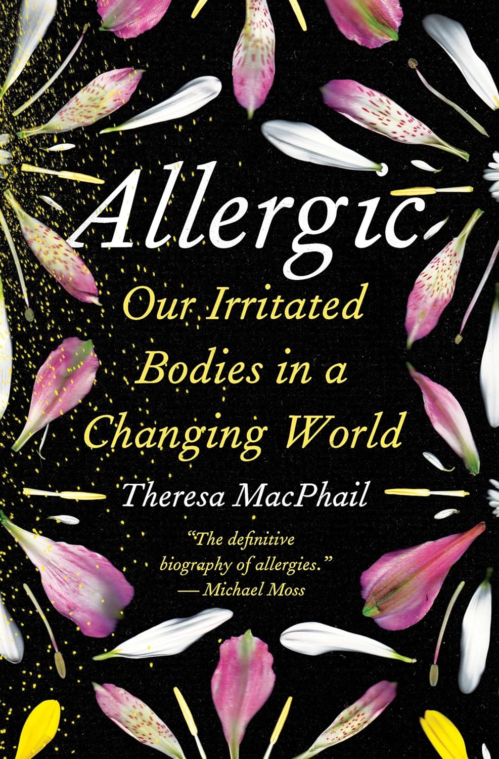 Allergic: Our Irritated Bodies in a Changing World