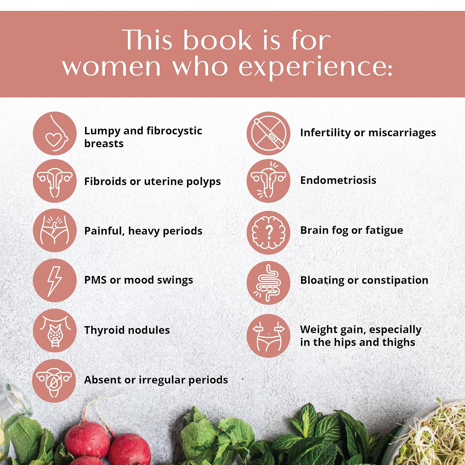 Overcoming Estrogen Dominance: Resolving Symptoms with Nutrition, 28-Day Meal Plans, Herbs and Supplements