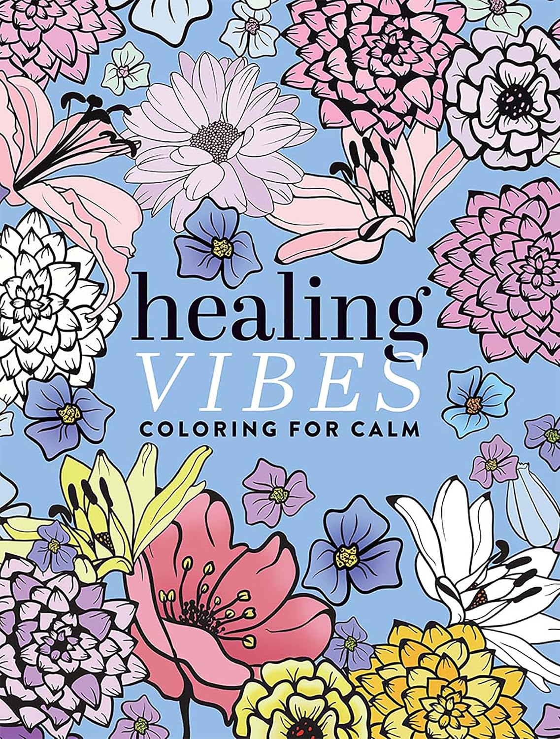 Healing Vibes: Colouring for Calm (Dover Adult Colouring Books)