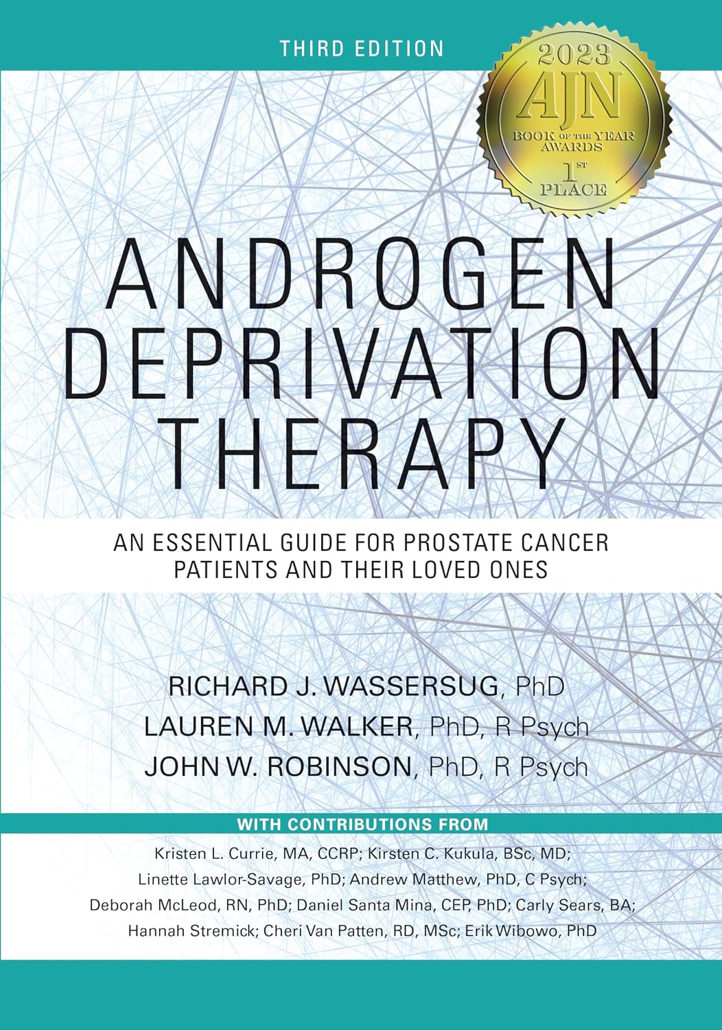 Androgen Deprivation Therapy: An Essential Canadian Guide for Prostate Cancer Patients and Their Loved Ones