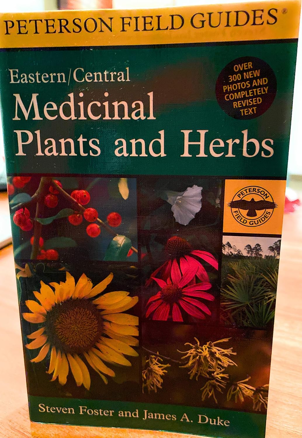 A Field Guide to Medicinal Plants and Herbs of Eastern and Central North America